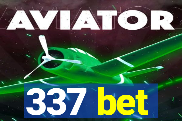 337 bet